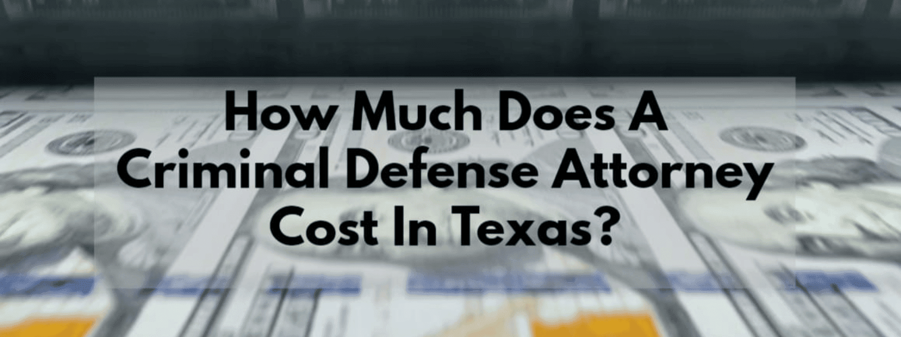 How Much Does A Criminal Defense Attorney Cost In Texas Cofer Luster Criminal Defense Lawyers 1578